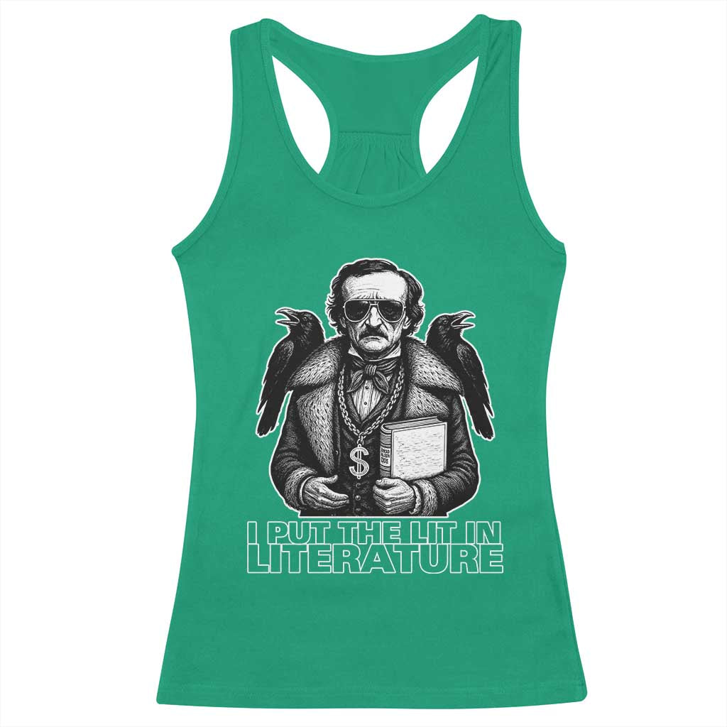 Funny Edgar Allan Poe Racerback Tank Top I Put The Lit In Literature - Wonder Print Shop