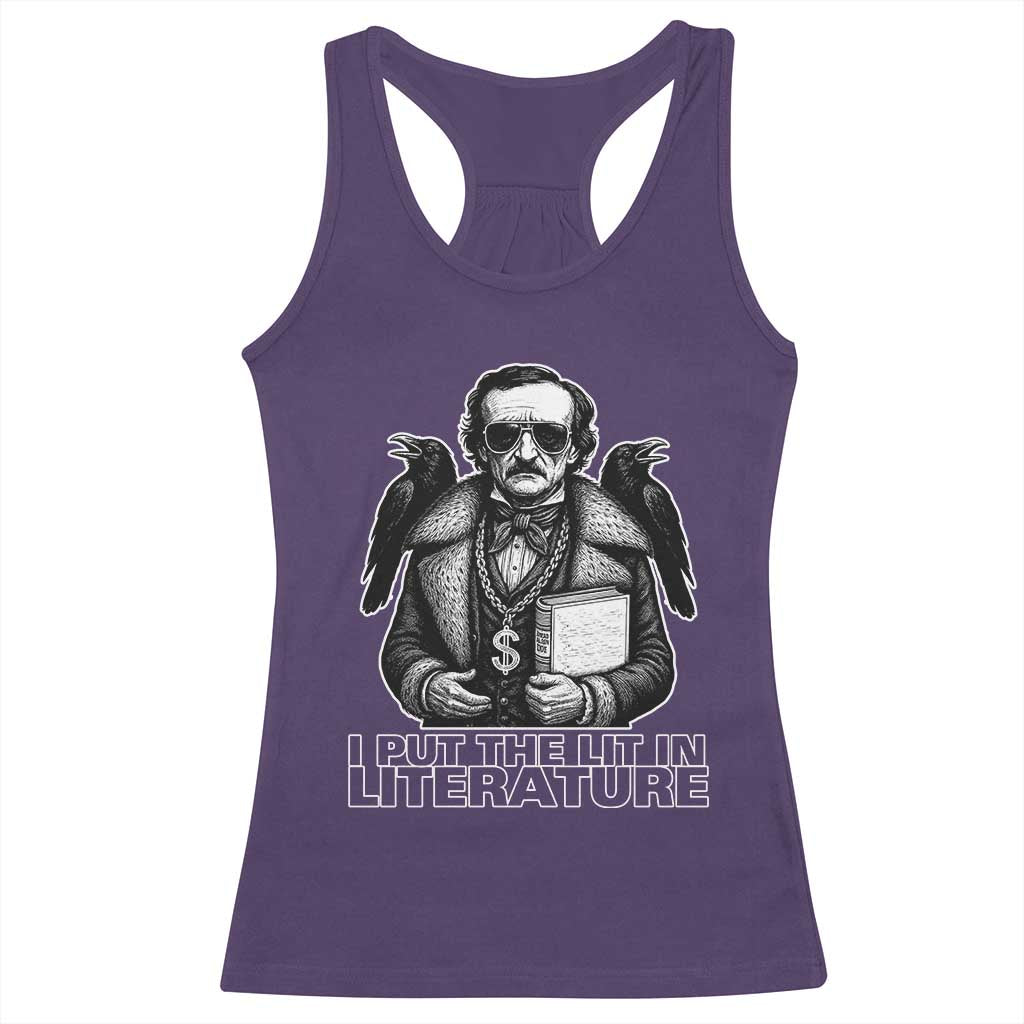 Funny Edgar Allan Poe Racerback Tank Top I Put The Lit In Literature - Wonder Print Shop