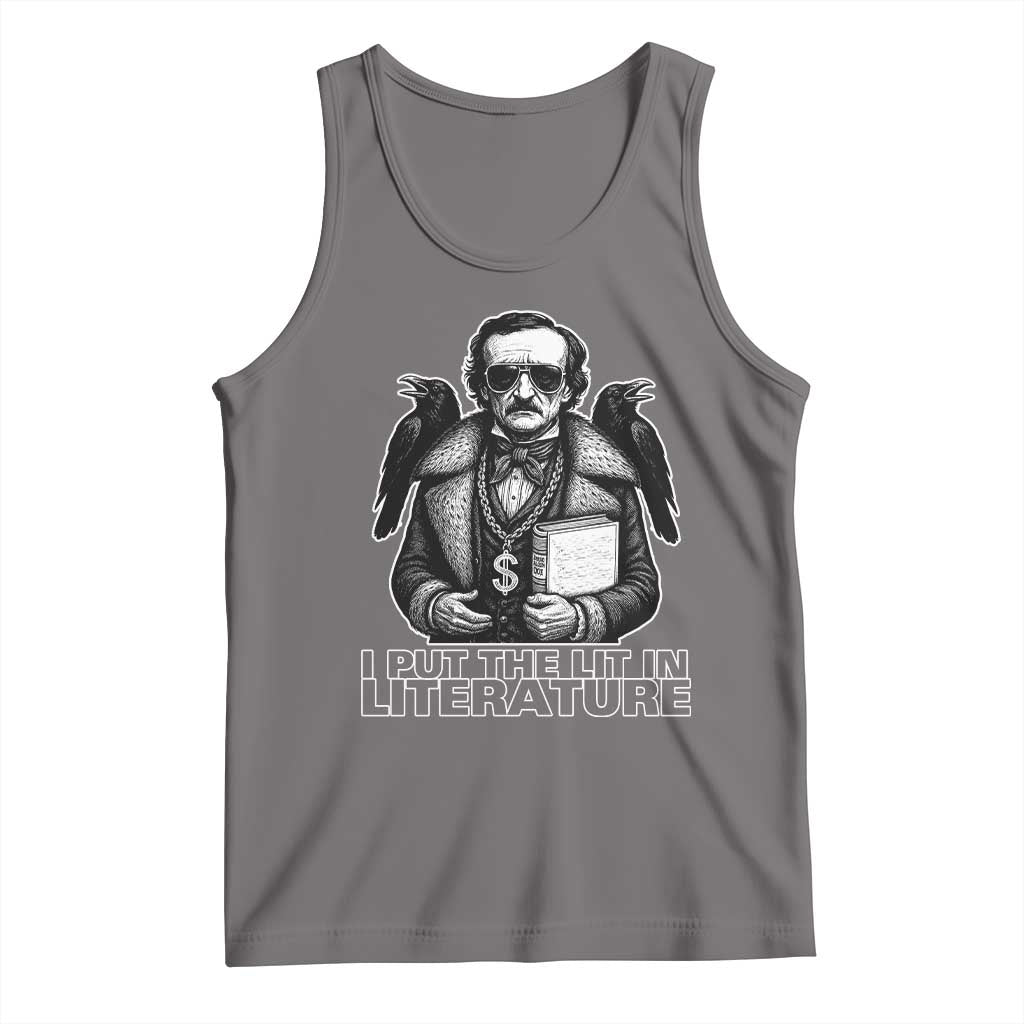 Funny Edgar Allan Poe Tank Top I Put The Lit In Literature - Wonder Print Shop