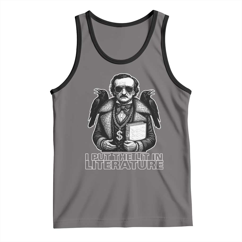 Funny Edgar Allan Poe Tank Top I Put The Lit In Literature - Wonder Print Shop