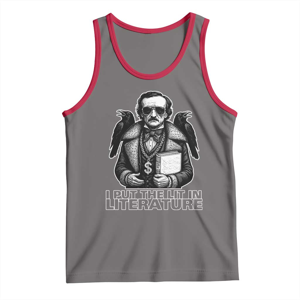 Funny Edgar Allan Poe Tank Top I Put The Lit In Literature - Wonder Print Shop