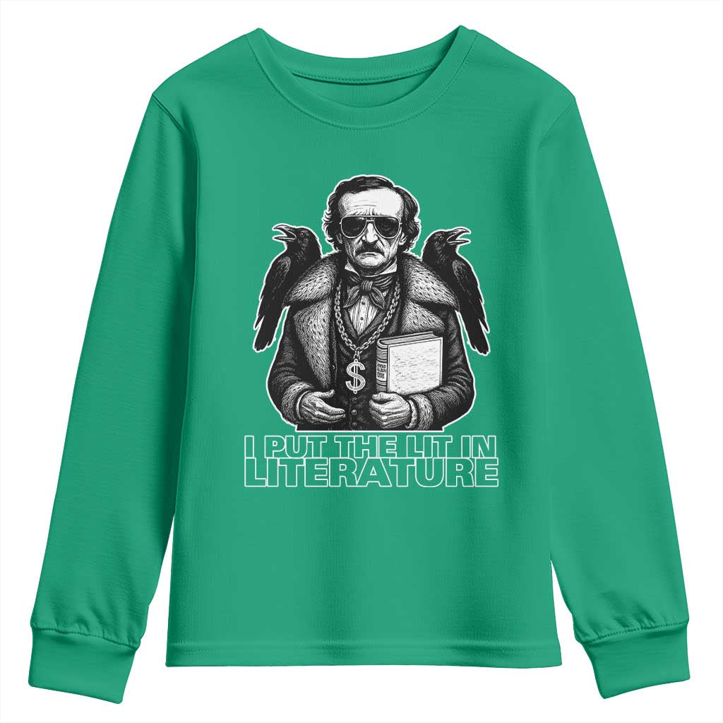 Funny Edgar Allan Poe Youth Sweatshirt I Put The Lit In Literature - Wonder Print Shop