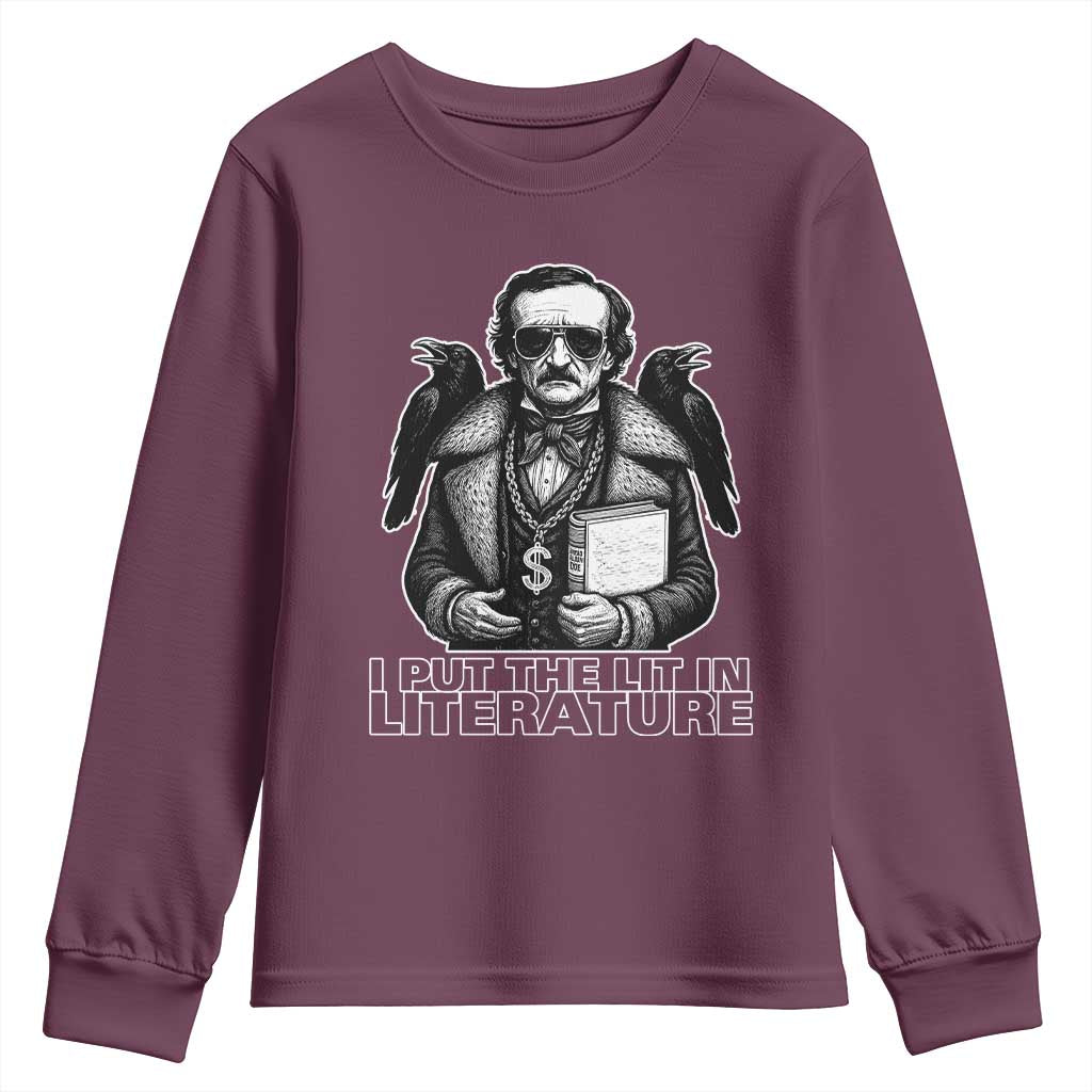 Funny Edgar Allan Poe Youth Sweatshirt I Put The Lit In Literature - Wonder Print Shop