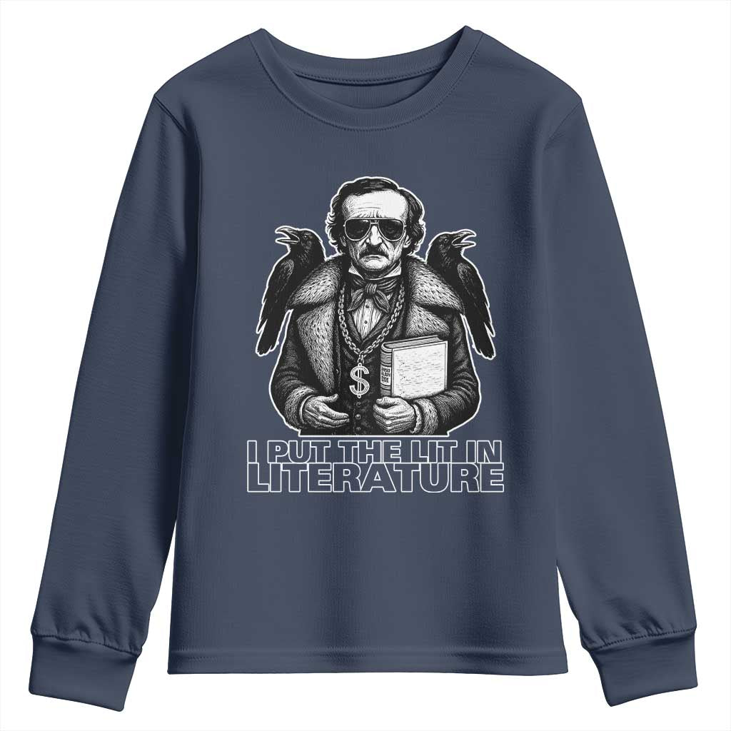 Funny Edgar Allan Poe Youth Sweatshirt I Put The Lit In Literature - Wonder Print Shop