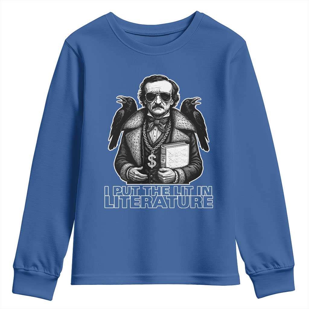 Funny Edgar Allan Poe Youth Sweatshirt I Put The Lit In Literature - Wonder Print Shop
