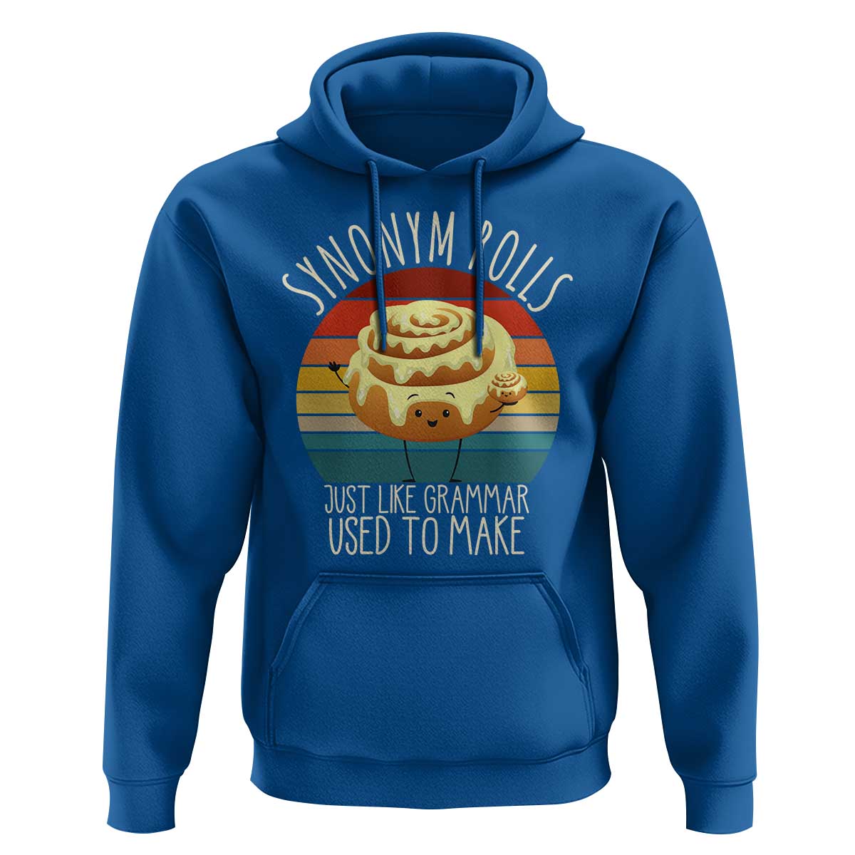 Funny English Grammar Hoodie Synonym Rolls Just Like Grammar Used To Make - Wonder Print Shop