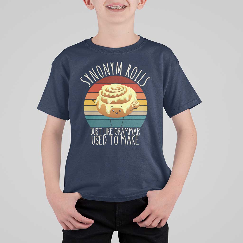 Funny English Grammar T Shirt For Kid Synonym Rolls Just Like Grammar Used To Make - Wonder Print Shop