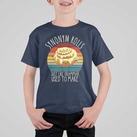Funny English Grammar T Shirt For Kid Synonym Rolls Just Like Grammar Used To Make - Wonder Print Shop