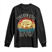 Funny English Grammar Long Sleeve Shirt Synonym Rolls Just Like Grammar Used To Make - Wonder Print Shop