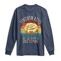 Funny English Grammar Long Sleeve Shirt Synonym Rolls Just Like Grammar Used To Make - Wonder Print Shop