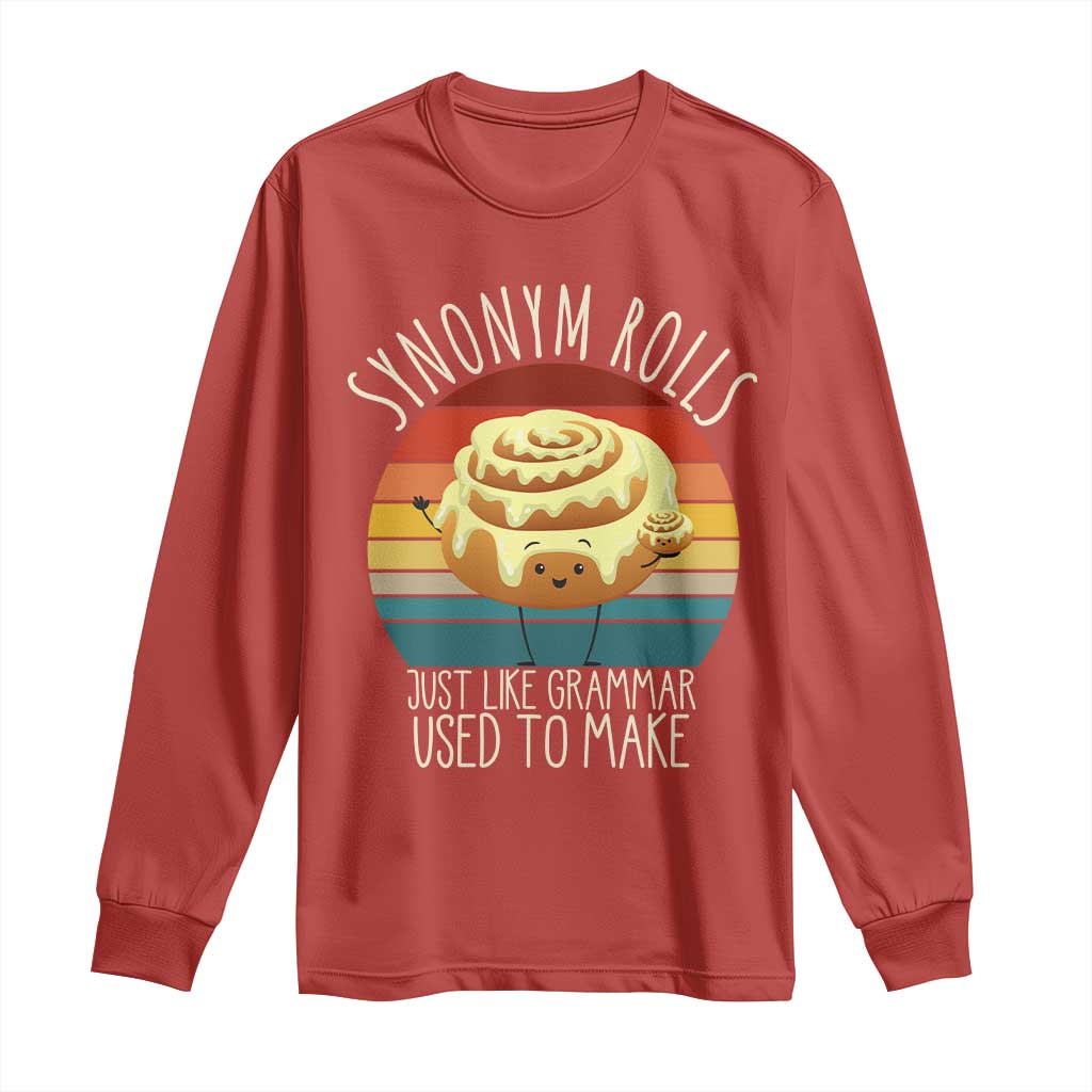 Funny English Grammar Long Sleeve Shirt Synonym Rolls Just Like Grammar Used To Make - Wonder Print Shop