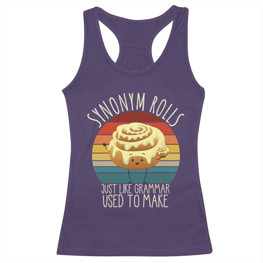 Funny English Grammar Racerback Tank Top Synonym Rolls Just Like Grammar Used To Make - Wonder Print Shop