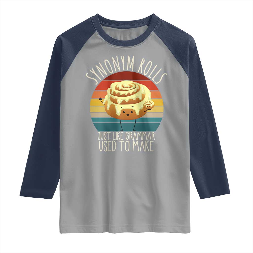 Funny English Grammar Raglan Shirt Synonym Rolls Just Like Grammar Used To Make - Wonder Print Shop