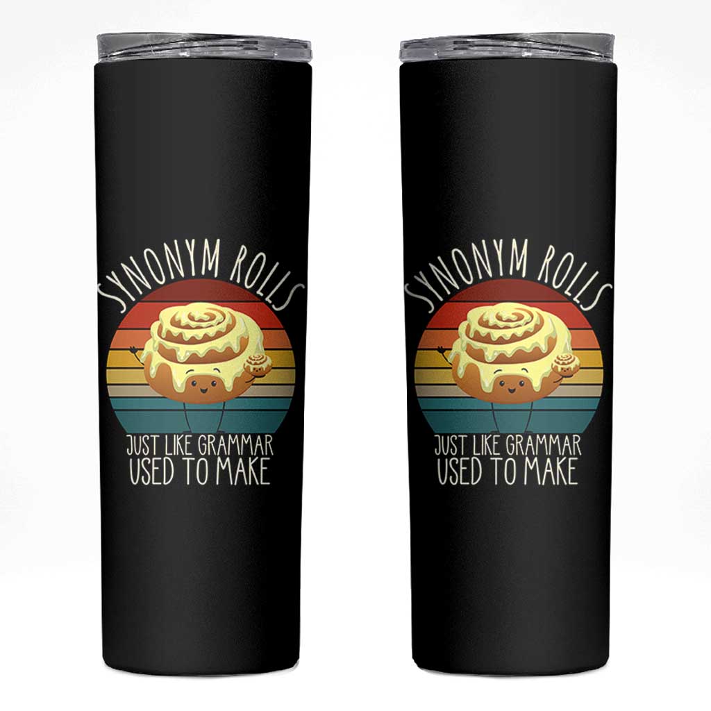 Funny English Grammar Skinny Tumbler Synonym Rolls Just Like Grammar Used To Make