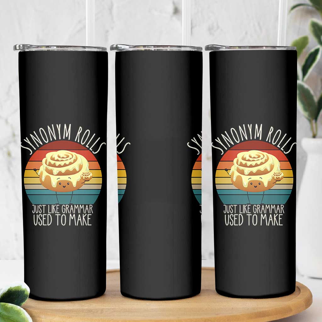 Funny English Grammar Skinny Tumbler Synonym Rolls Just Like Grammar Used To Make