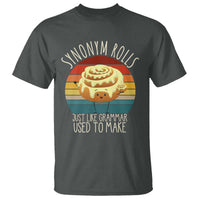 Funny English Grammar T Shirt Synonym Rolls Just Like Grammar Used To Make - Wonder Print Shop