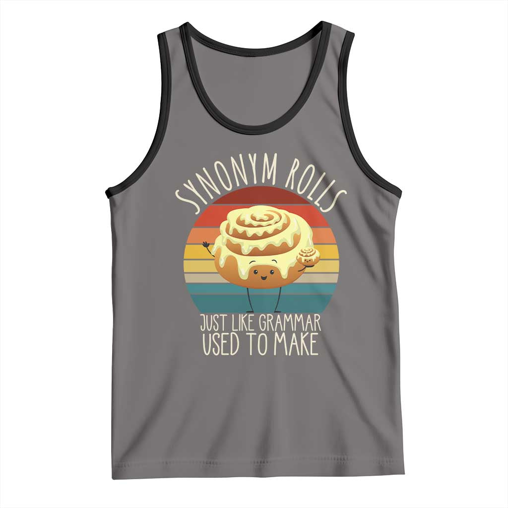 Funny English Grammar Tank Top Synonym Rolls Just Like Grammar Used To Make - Wonder Print Shop