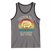 Funny English Grammar Tank Top Synonym Rolls Just Like Grammar Used To Make - Wonder Print Shop
