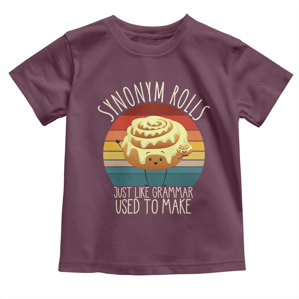 Funny English Grammar Toddler T Shirt Synonym Rolls Just Like Grammar Used To Make - Wonder Print Shop