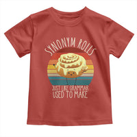 Funny English Grammar Toddler T Shirt Synonym Rolls Just Like Grammar Used To Make - Wonder Print Shop