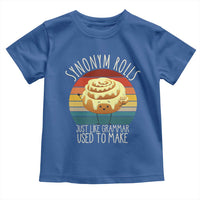 Funny English Grammar Toddler T Shirt Synonym Rolls Just Like Grammar Used To Make - Wonder Print Shop