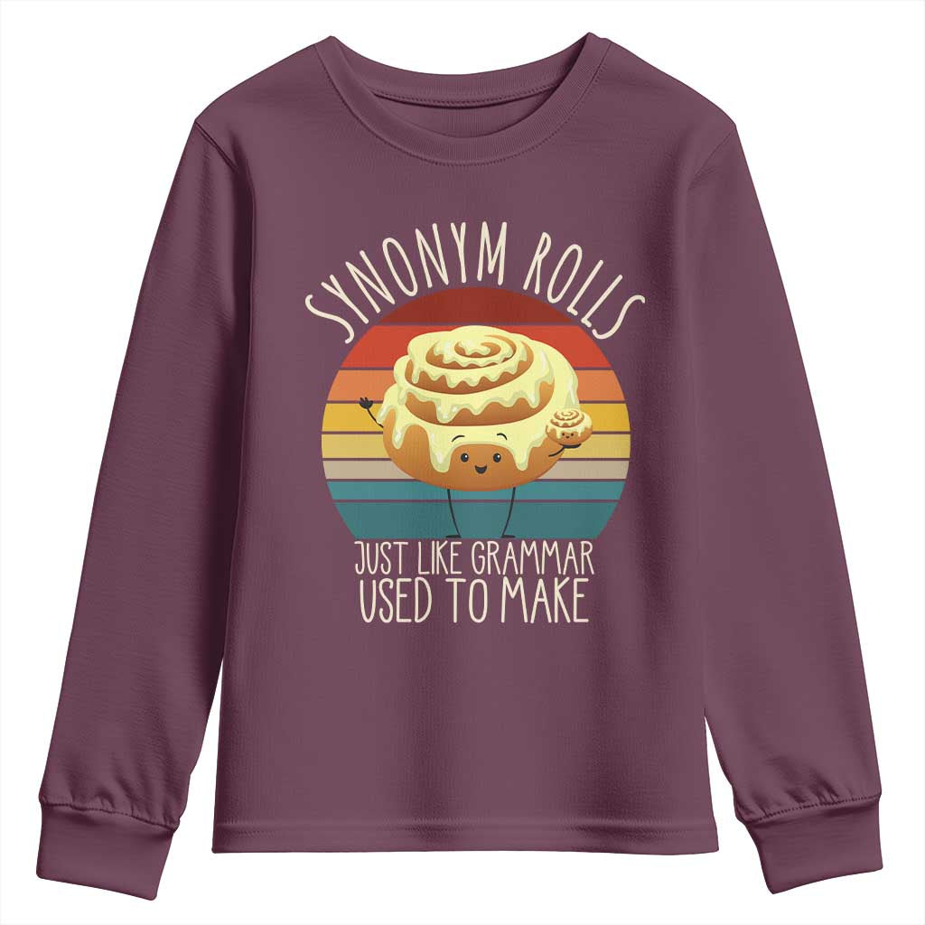 Funny English Grammar Youth Sweatshirt Synonym Rolls Just Like Grammar Used To Make - Wonder Print Shop