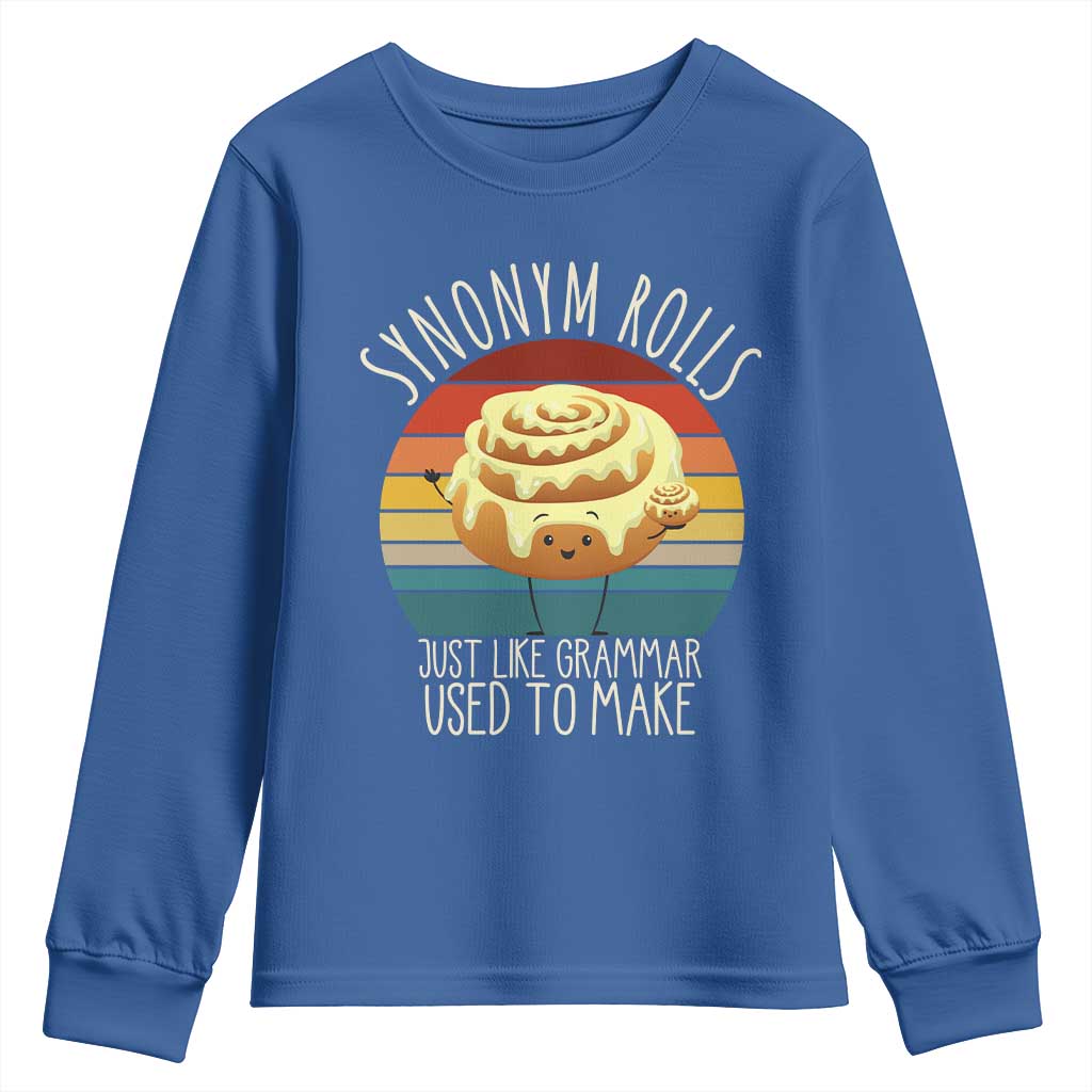 Funny English Grammar Youth Sweatshirt Synonym Rolls Just Like Grammar Used To Make - Wonder Print Shop