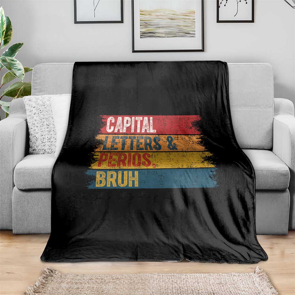 Funny English ELA Teacher Throw Blanket Capital Letters And Periods Bruh - Wonder Print Shop