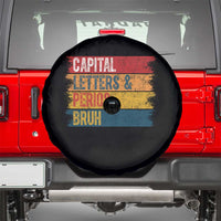Funny English ELA Teacher Spare Tire Cover Capital Letters And Periods Bruh - Wonder Print Shop