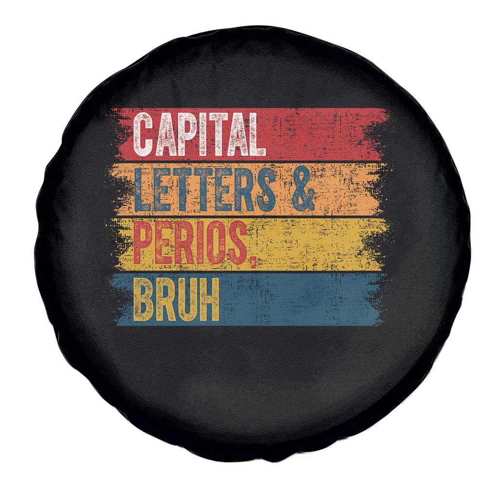 Funny English ELA Teacher Spare Tire Cover Capital Letters And Periods Bruh - Wonder Print Shop