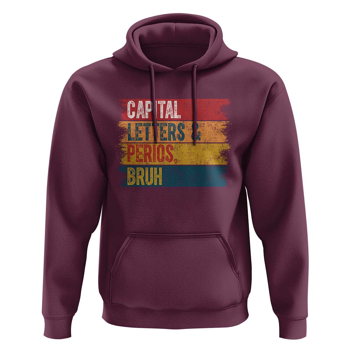 Funny English ELA Teacher Hoodie Capital Letters And Periods Bruh - Wonder Print Shop