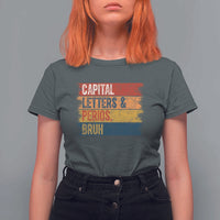 Funny English ELA Teacher T Shirt For Women Capital Letters And Periods Bruh - Wonder Print Shop