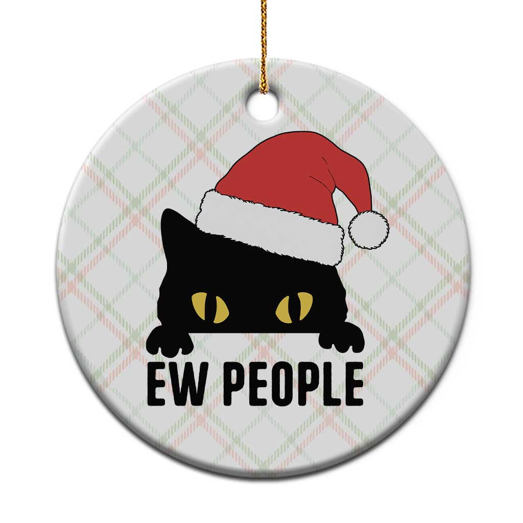 Funny Cat Christmas Ceramic Ornament Ew People Anti Social Grumpy Cat Xmas - Wonder Print Shop