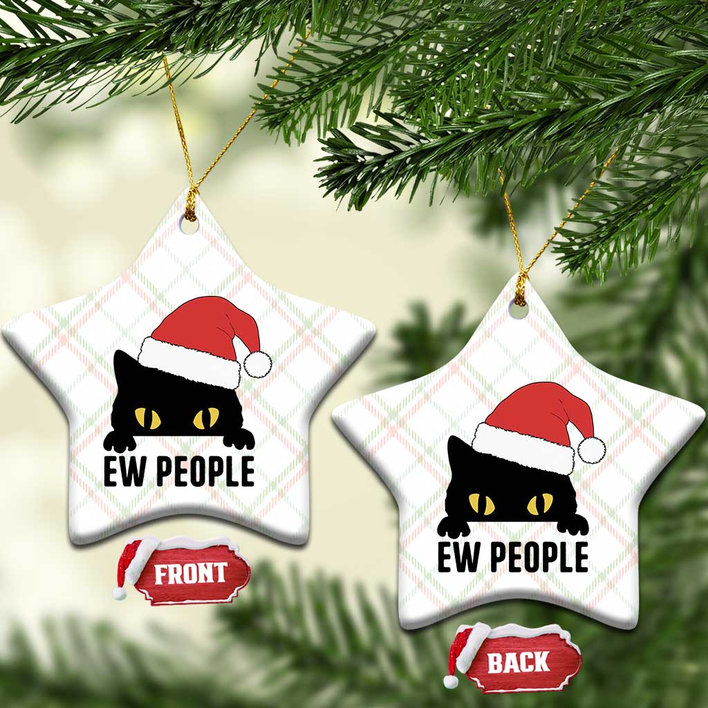Funny Cat Christmas Ceramic Ornament Ew People Anti Social Grumpy Cat Xmas - Wonder Print Shop