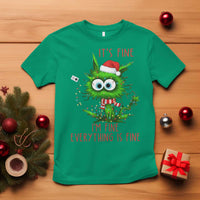 Funny Cat Green Christmas T Shirt It Is Fine I Am Fine Everything Is Fine - Wonder Print Shop