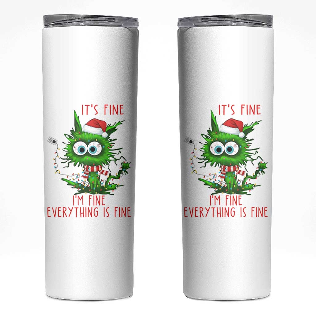 Funny Cat Green Christmas Skinny Tumbler It Is Fine I Am Fine Everything Is Fine - Wonder Print Shop
