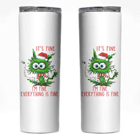 Funny Cat Green Christmas Skinny Tumbler It Is Fine I Am Fine Everything Is Fine - Wonder Print Shop