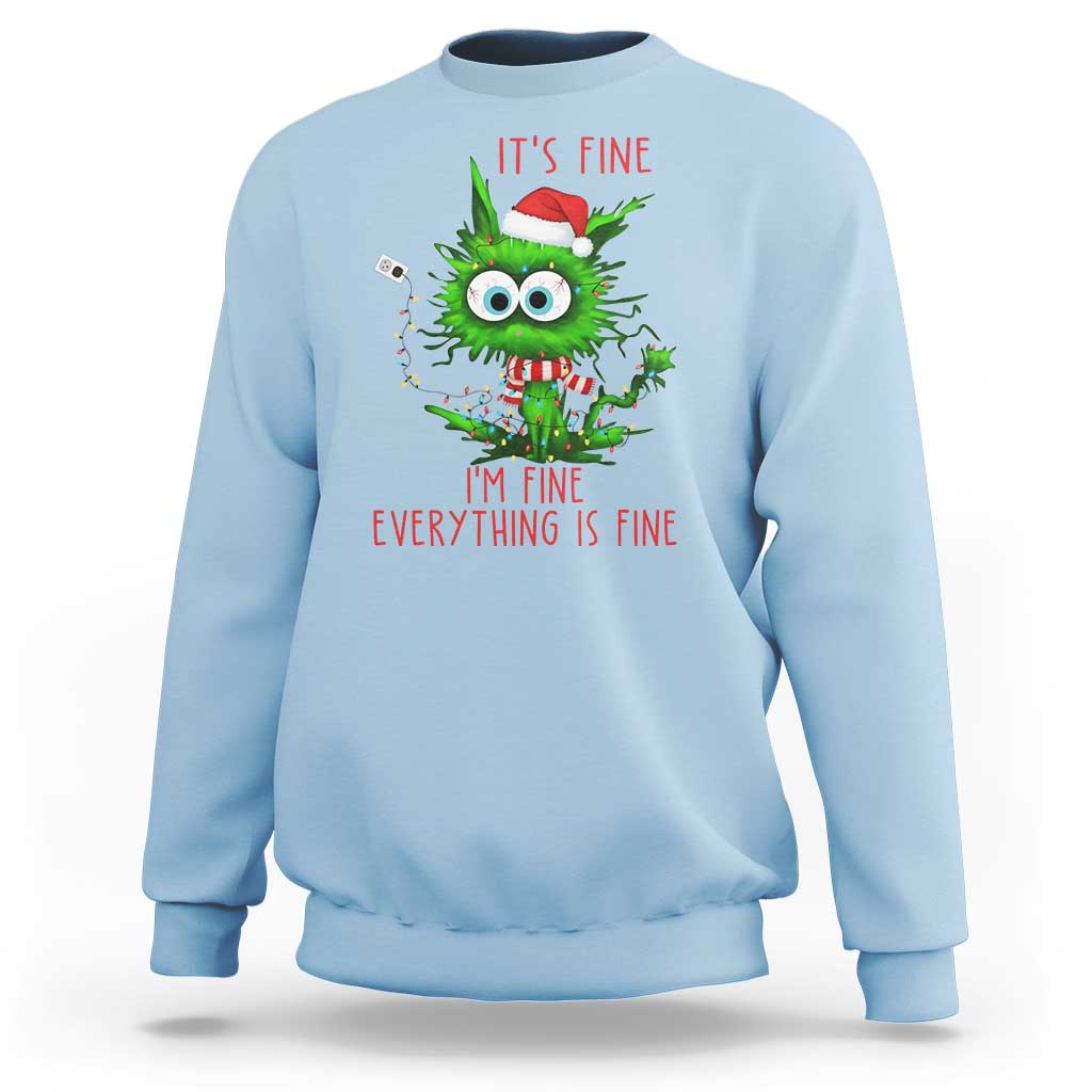 Funny Cat Green Christmas Sweatshirt It Is Fine I Am Fine Everything Is Fine - Wonder Print Shop