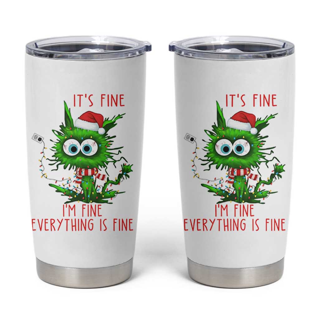 Funny Cat Green Christmas Tumbler Cup It Is Fine I Am Fine Everything Is Fine - Wonder Print Shop
