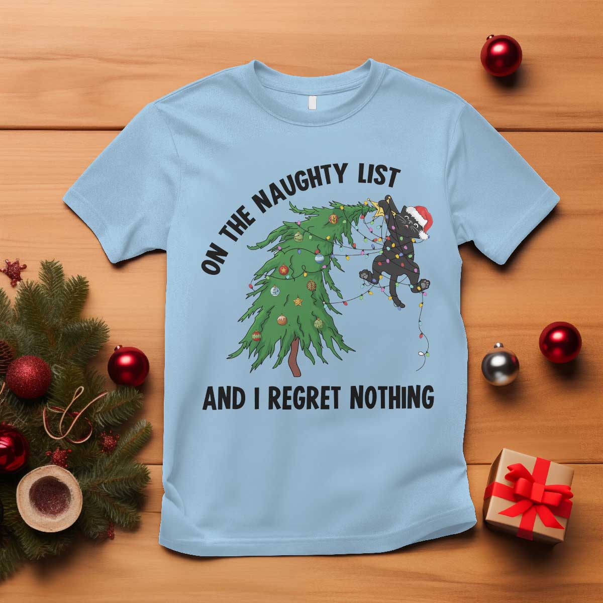 Funny Black Cat Christmas T Shirt On the Naughty List And I Regret Nothing - Wonder Print Shop