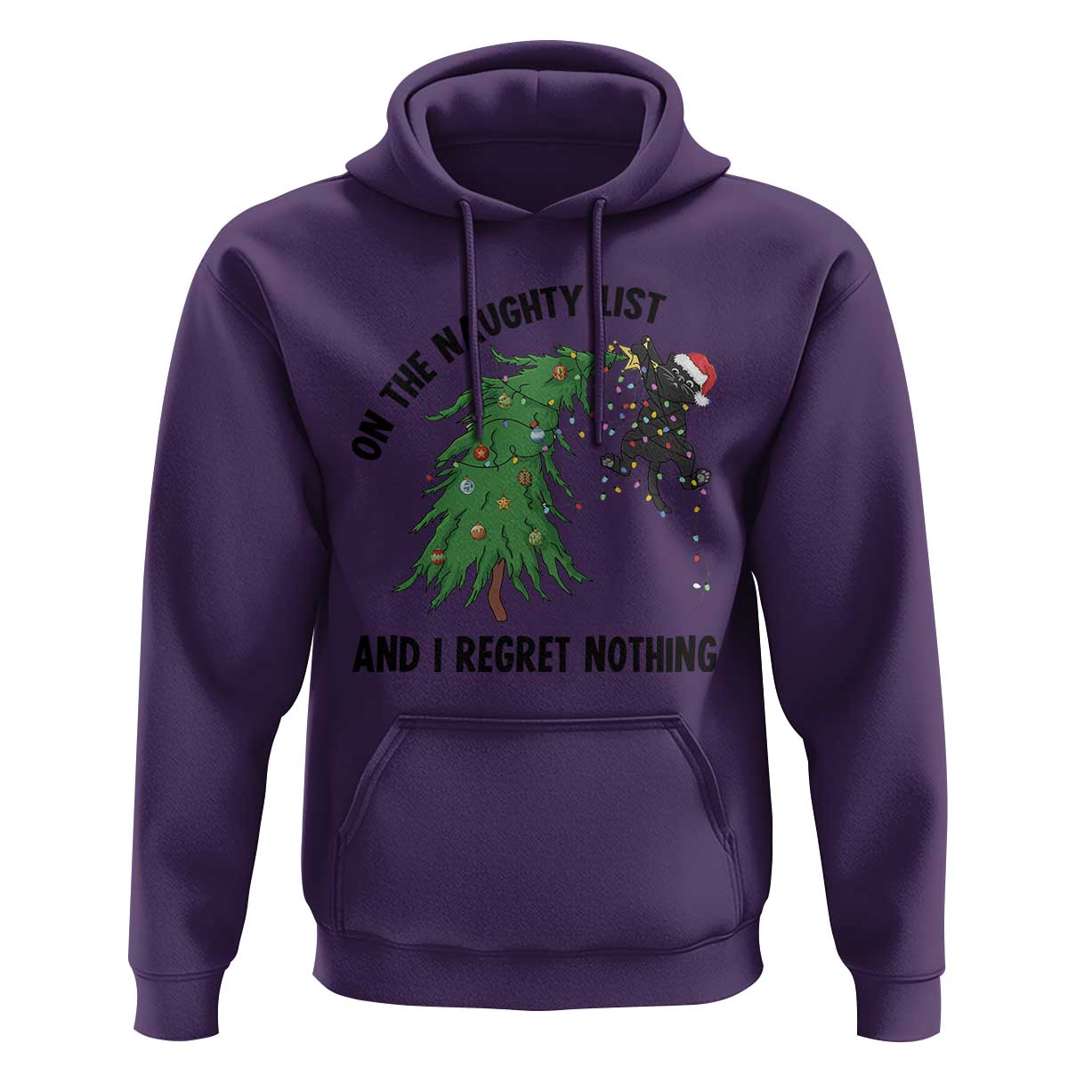 Funny Black Cat Christmas Hoodie On the Naughty List And I Regret Nothing - Wonder Print Shop