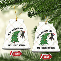 Funny Black Cat Christmas Ceramic Ornament On the Naughty List And I Regret Nothing - Wonder Print Shop