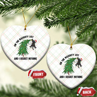 Funny Black Cat Christmas Ceramic Ornament On the Naughty List And I Regret Nothing - Wonder Print Shop