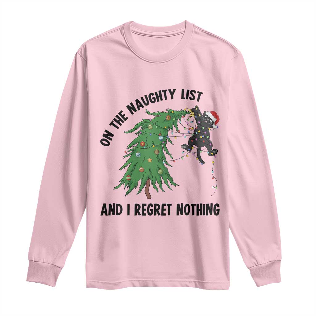 Funny Black Cat Christmas Long Sleeve Shirt On the Naughty List And I Regret Nothing - Wonder Print Shop
