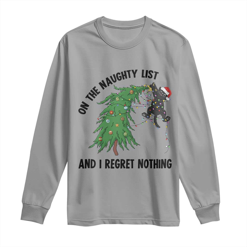 Funny Black Cat Christmas Long Sleeve Shirt On the Naughty List And I Regret Nothing - Wonder Print Shop