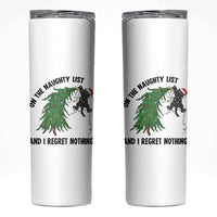 Funny Black Cat Christmas Skinny Tumbler On the Naughty List And I Regret Nothing - Wonder Print Shop