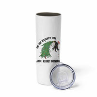 Funny Black Cat Christmas Skinny Tumbler On the Naughty List And I Regret Nothing - Wonder Print Shop