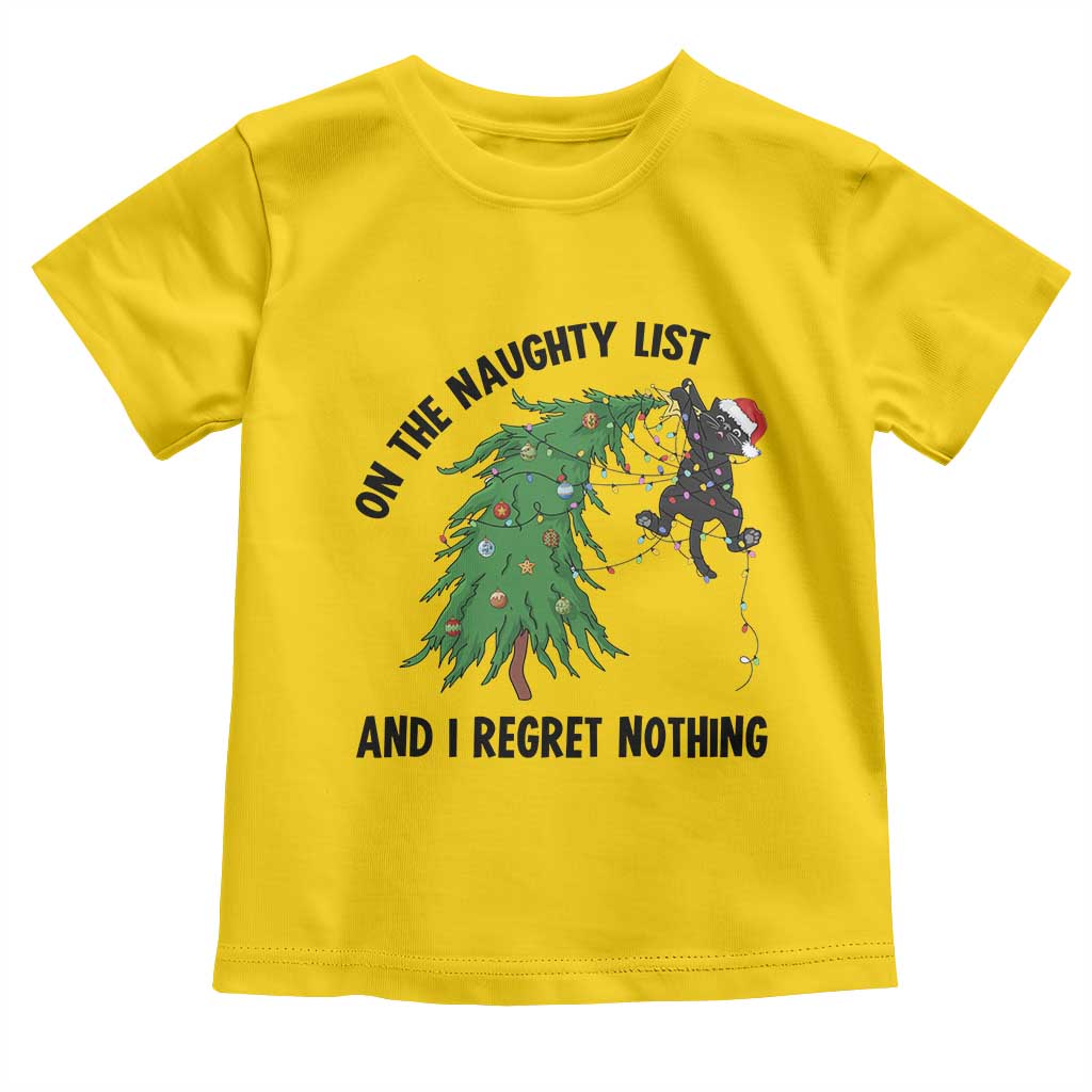 Funny Black Cat Christmas Toddler T Shirt On the Naughty List And I Regret Nothing - Wonder Print Shop
