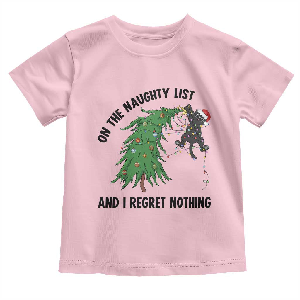 Funny Black Cat Christmas Toddler T Shirt On the Naughty List And I Regret Nothing - Wonder Print Shop