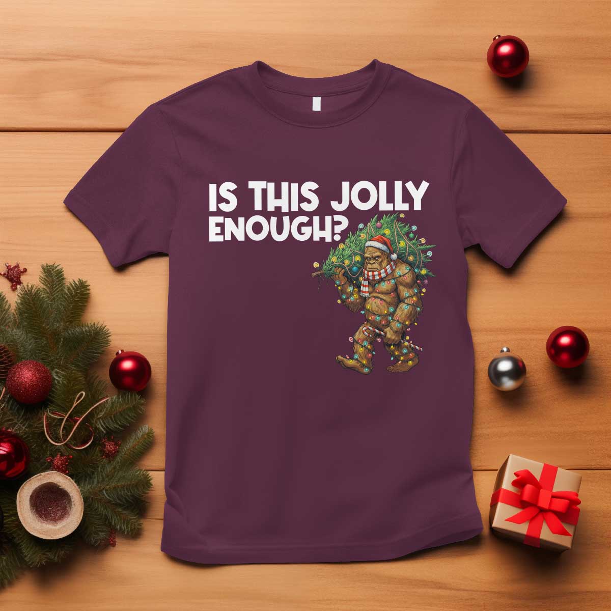 Funny Bigfoot Christmas T Shirt Is This Jolly Enough - Wonder Print Shop